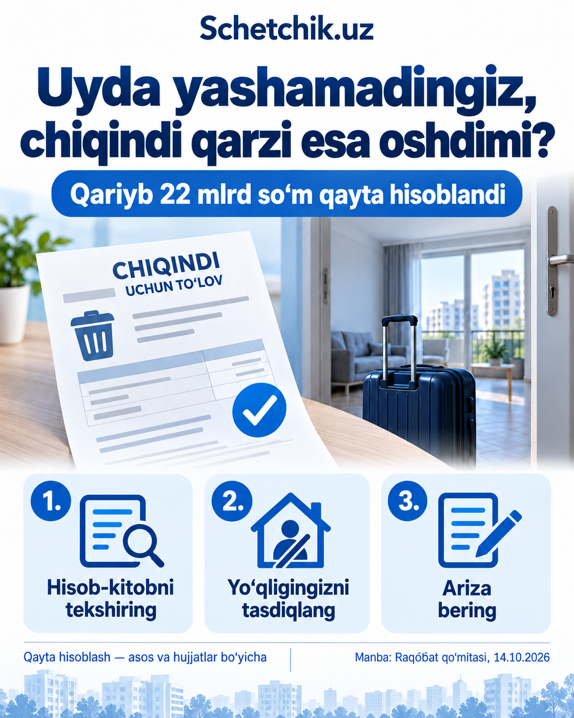 Uyda yashamadingiz, chiqindi qarzi esa oshdimi? Qachon qayta hisoblashni so‘rash mumkin?